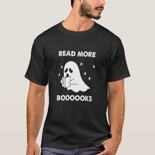 Read More Booooks Ghost Reading Books Halloween T-Shirt (Vorderseite)