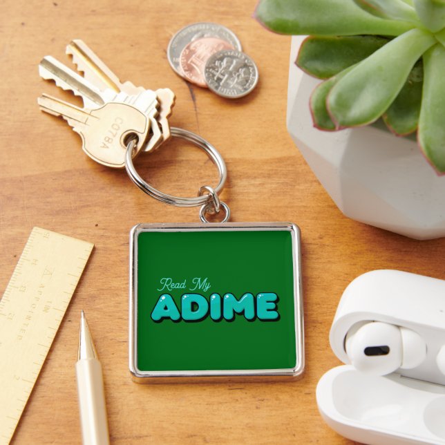 "Read My ADIME" Grüner Schlüsselanhänger (Schreibtisch)