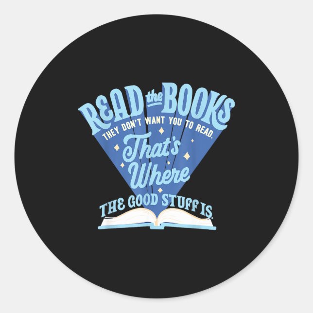 Read The Book They Don't Want You To Read  Runder Aufkleber (Vorderseite)