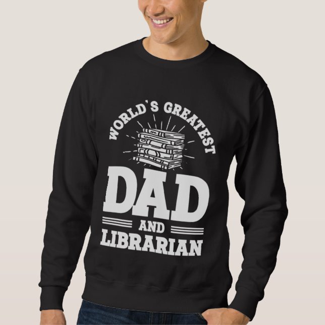 Reading Book  Dad Librarian Sweatshirt (Vorderseite)