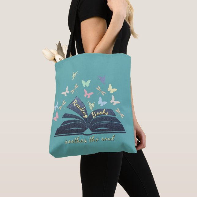 Reading Books Soothes The Soul Tote (Von Nahem)