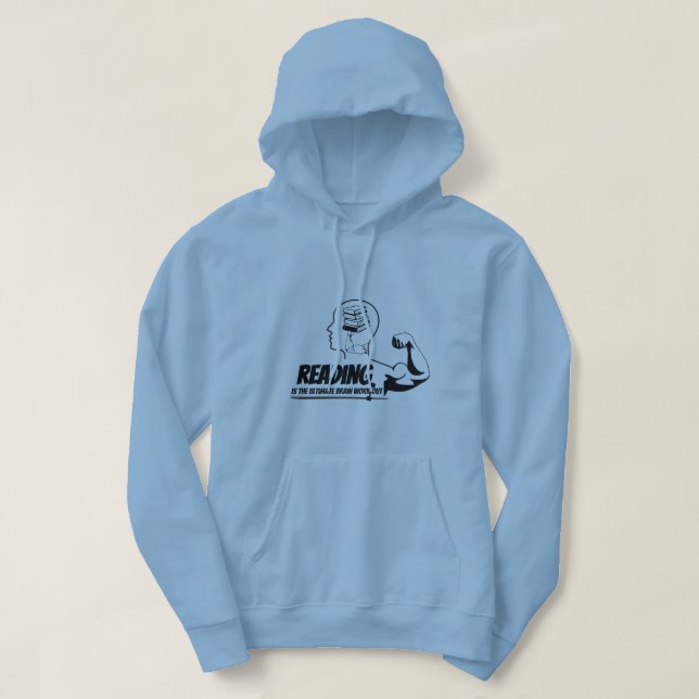 Reading = Brain Gains Hoodie (Design vorne)