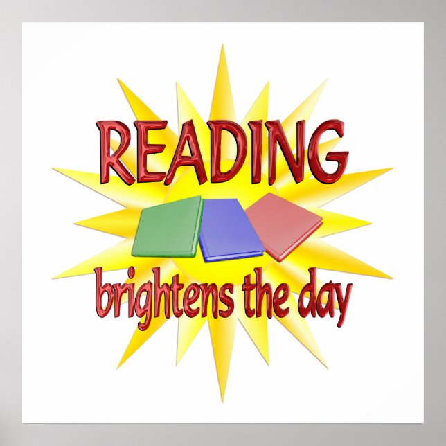 Reading Brightens Days Poster (Vorne)