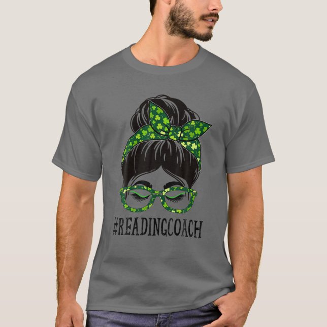 Reading Coach Women Messy Bun St Patrick's Day Sha T-Shirt (Vorderseite)