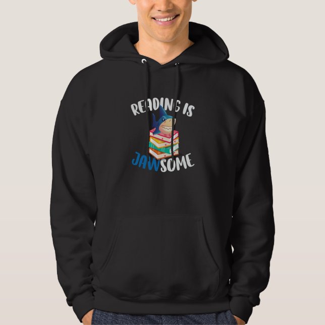 Reading is Jawsome Shark For Classroom Teacher Hoodie (Vorderseite)