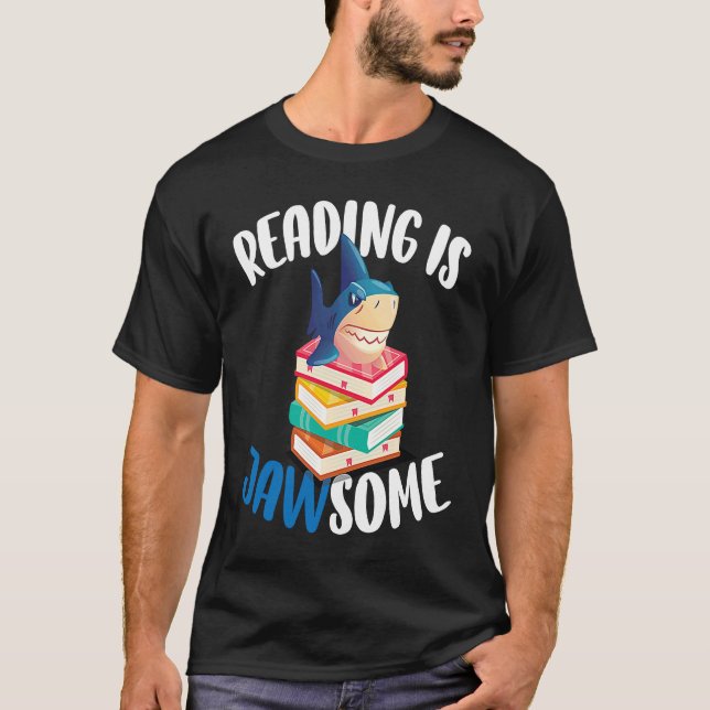 Reading is Jawsome Shark For Classroom Teacher T-Shirt (Vorderseite)