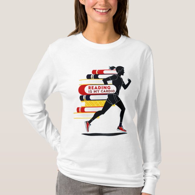 Reading is My Cardio T-Shirt: Fun Book Lover Desig T-Shirt (Vorderseite)