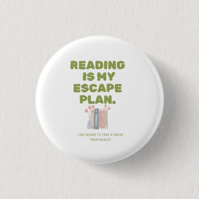 Reading is My Escape Plan - Cozy Book Lover's Desi Button (Vorderseite)