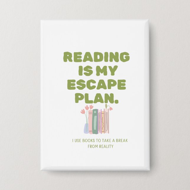 Reading is My Escape Plan - Cozy Book Lover's Desi Button (Vorderseite)