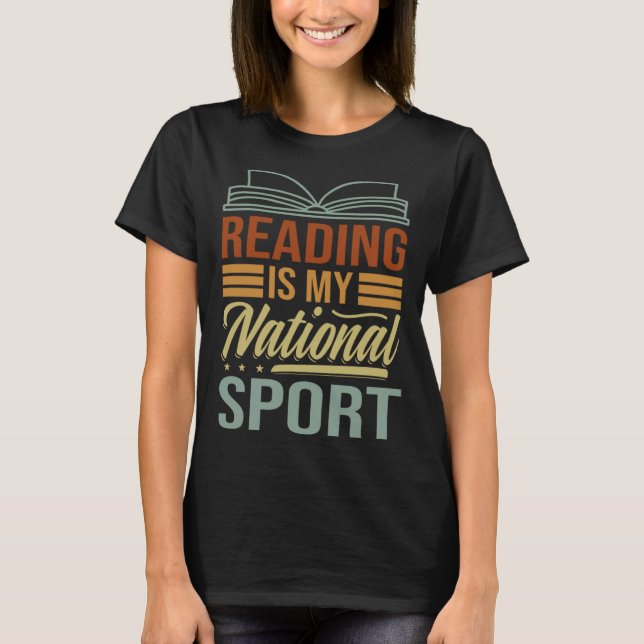 Reading Is My National Sport   Librarian  Book T-Shirt (Vorderseite)