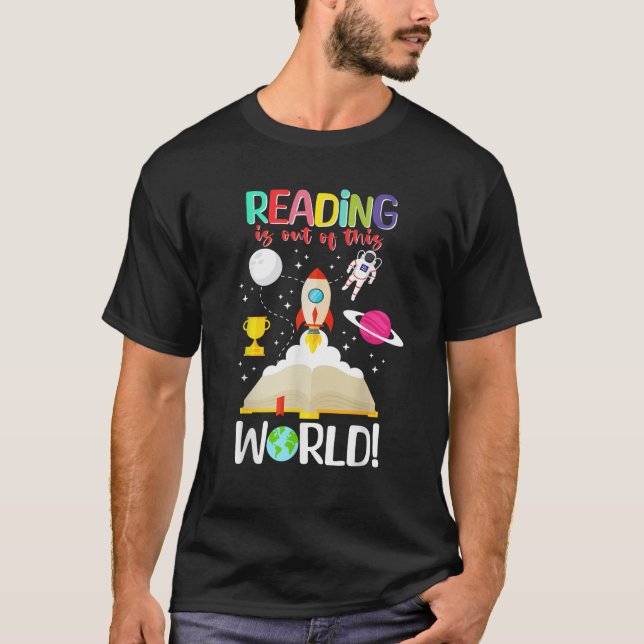 Reading is Out of This World Spaceship Astronaut B T-Shirt (Vorderseite)