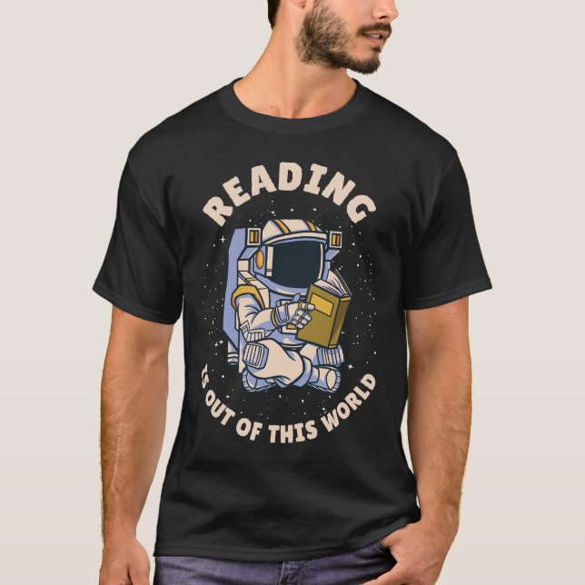 Reading Is Out Of This World T-Shirt (Vorderseite)