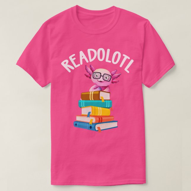 Readolotl Axolotl Reading Bookworm T-Shirt (Design vorne)