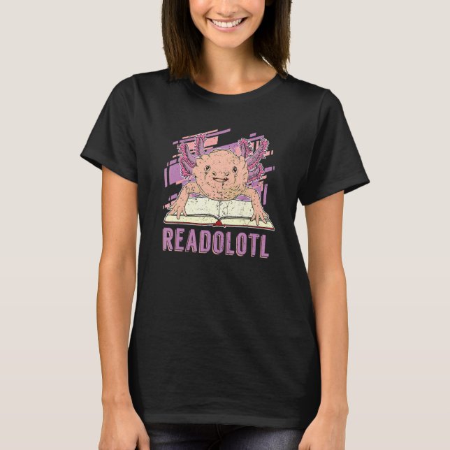Readolotl Book Reading Exotic Amphibian Animal Axo T-Shirt (Vorderseite)