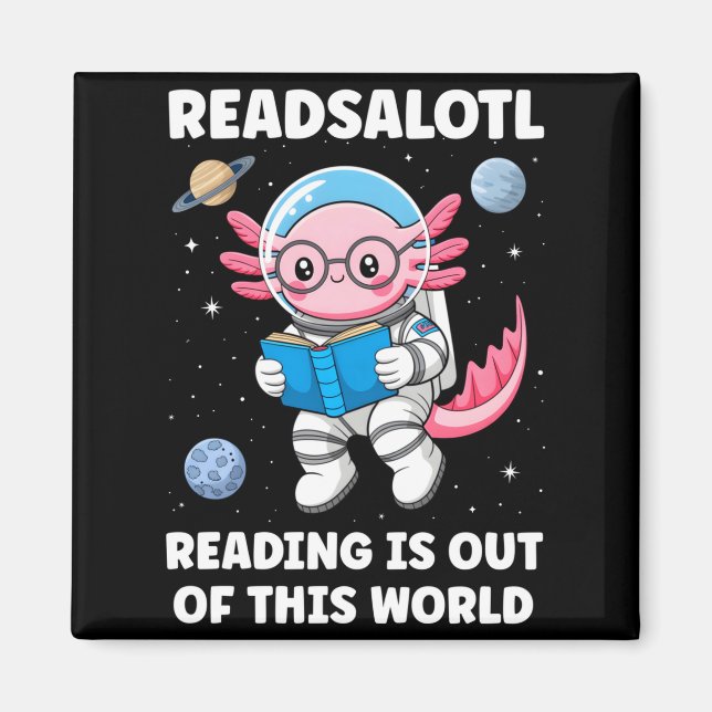 Readsalotl-Lesung ist außergewöhnlich langarmig Magnet (Vorne)