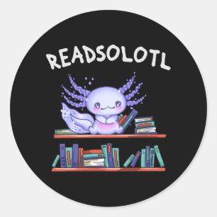 Readsolotl Buchliebhaber Funny Axolotl Runder Aufkleber
