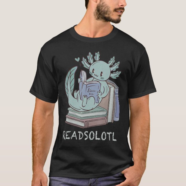 Readsolotl Funny Reading Fish Books Lizard Axolotl T-Shirt (Vorderseite)
