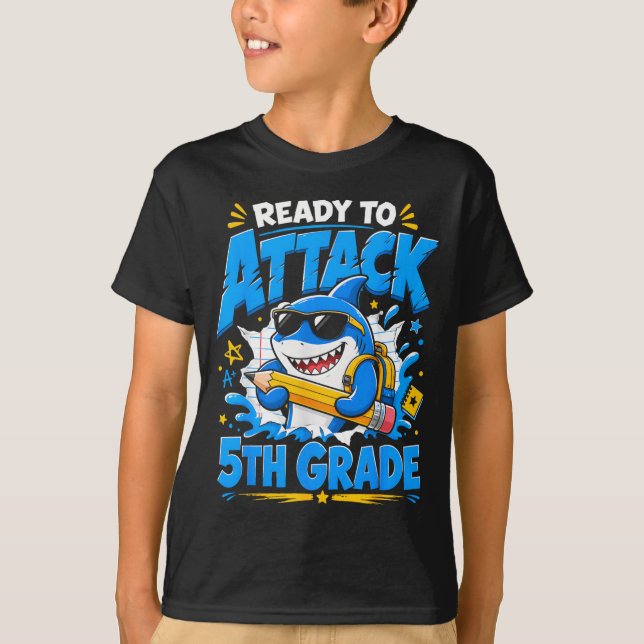 Ready To Attack 5th Grade Shark First Day Of T-Shirt (Vorderseite)