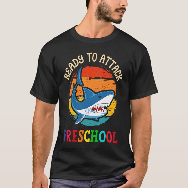 Ready to Attack Preschool  Shark First Back to Sch T-Shirt (Vorderseite)