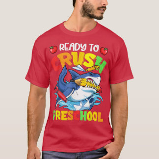 Ready To Crush Preschool Shark Back To School Boy  T-Shirt