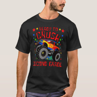 Ready to Crush Second Grade Inspiring Boys And Tru T-Shirt