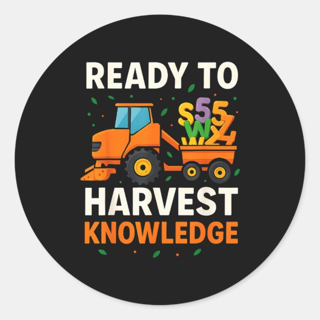 Ready To Harvest Knowledge Tractor Farmer Teacher  Runder Aufkleber (Vorderseite)