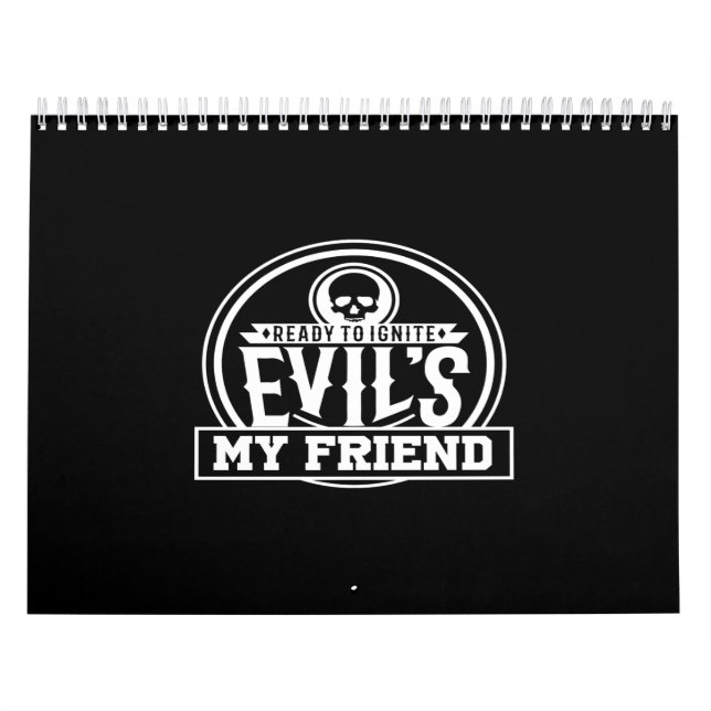 ready to ignite evil's my friend kalender (Titelbild)
