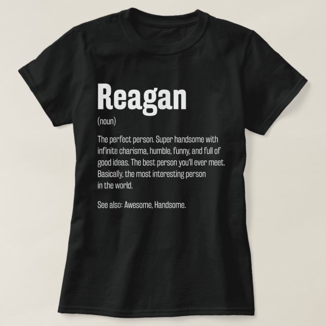 Reagan Definition Funny First Name Spaß Nickname T-Shirt (Design vorne)