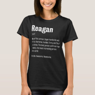 Reagan Definition Funny First Name Spaß Nickname T-Shirt