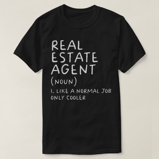 Real Anwesen Agent Definition Funny T-Shirt (Design vorne)