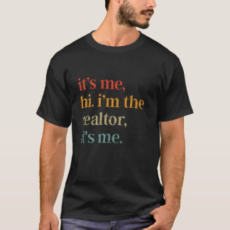 Real Anwesen Agent Retro Es ist ich Hi ich bin der T-Shirt