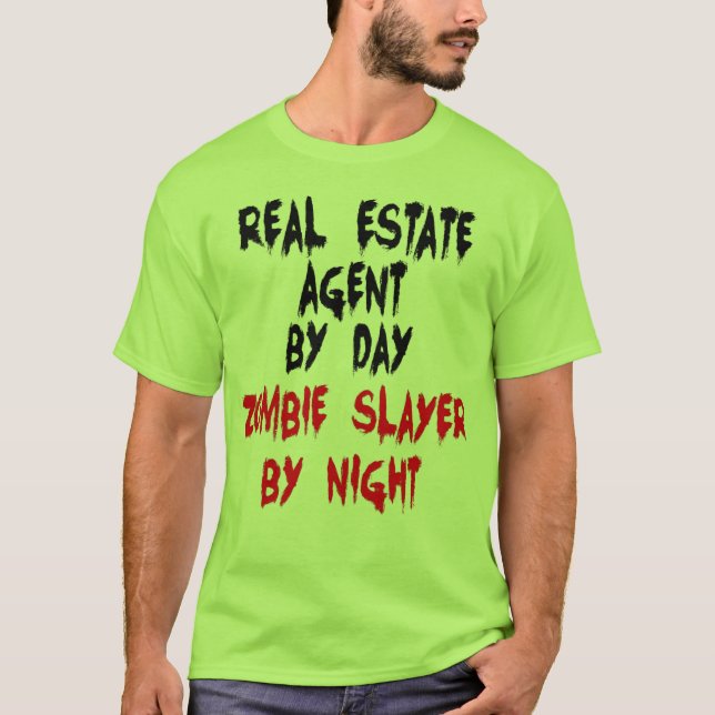 Real Anwesen Agent Zombie Joke T-Shirt (Vorderseite)
