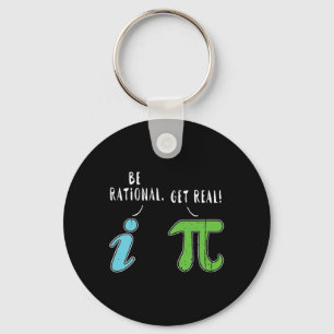 Real Be Rational Funny Mah Meme Mah Nerd Pi Day Schlüsselanhänger