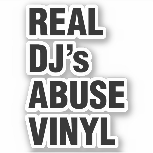 REAL DJ's MISSBRAUCH VINYL Aufkleber (Vorderseite)