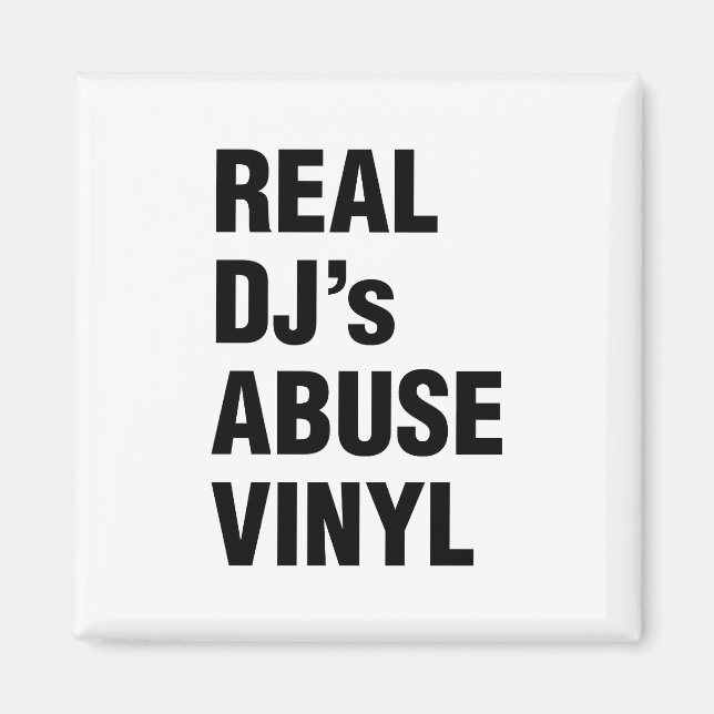 REAL DJ's MISSBRAUCH VINYL Magnet (Vorne)