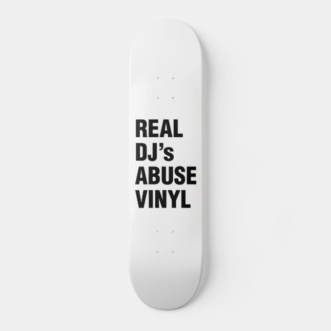 REAL DJ's MISSBRAUCH VINYL Skateboard (Vorderseite)
