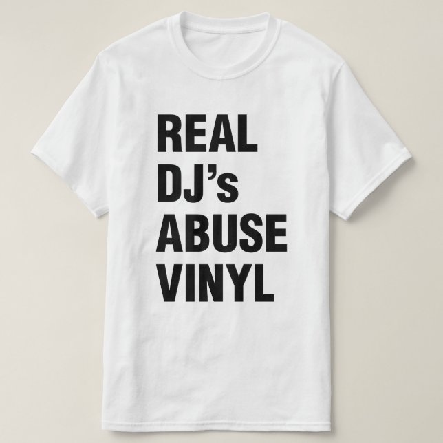 REAL DJ's MISSBRAUCH VINYL T-Shirt (Design vorne)