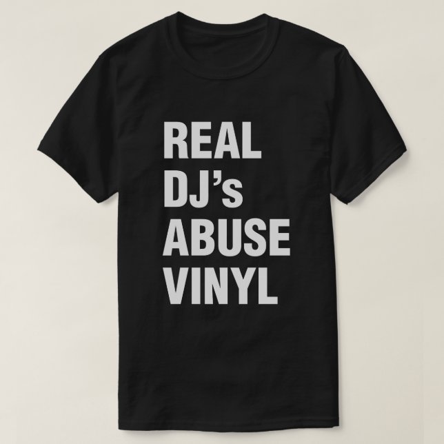 REAL DJ's MISSBRAUCH VINYL T-Shirt (Design vorne)
