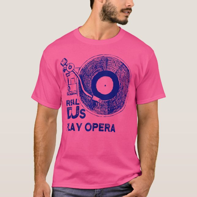 Real Djs Play Opera Shirt für Opera Dj Opera (Vorderseite)