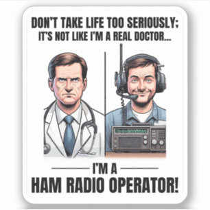 Real Doctor gegen Amateur Ham Radio Operator Aufkleber