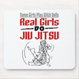 Real Girls Do Jiu Jitsu BJJ Jiujitsu Women Mousepad
