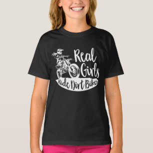 Real Girls Ride Dirt Bikes Design Funny Gift T-Shirt