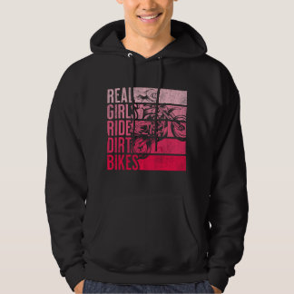 Real Girls Ride Dirt Bikes Motocross Lovers  Hoodie