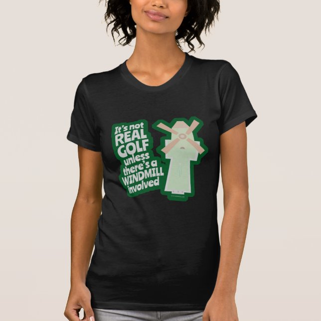 Real Golf hat einen lustigen Cartoon für Windmühle T-Shirt (Vorderseite)