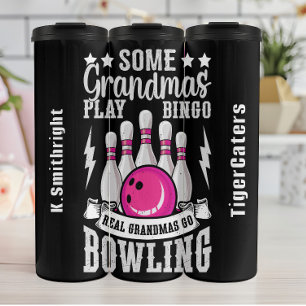 Real Grandmas Go Bowling Graphic Thermosbecher