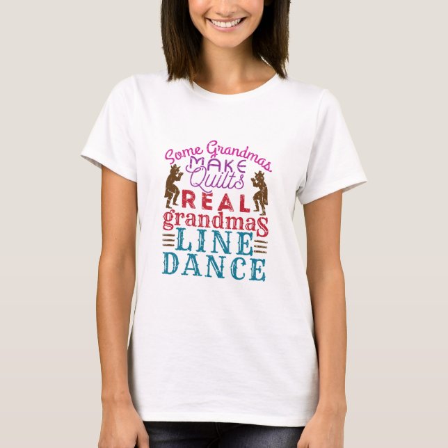 Real Grandmas Line Dance Cute Line Dancing T-Shirt (Vorderseite)