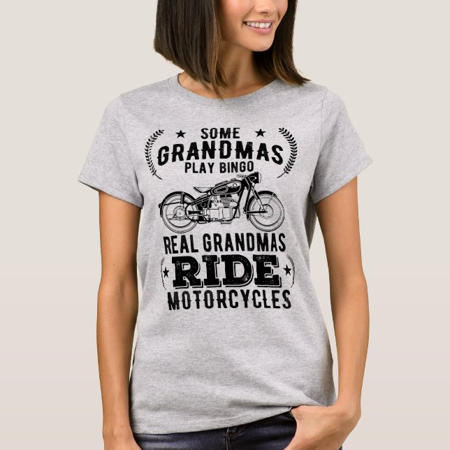 Real Grandmas Ride Motorräder T-Shirt (Vorderseite)