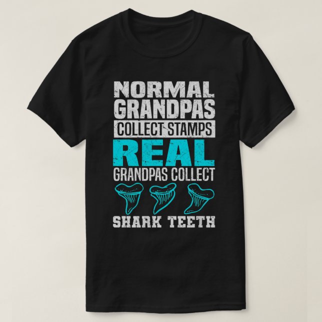 Real Grandpas Collect Shark Teeth Shark Teeth Coll T-Shirt (Design vorne)