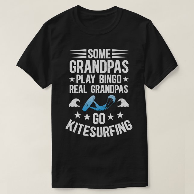 Real Grandpas Go Kitesurfing Kitesurf Kiteboarder T-Shirt (Design vorne)