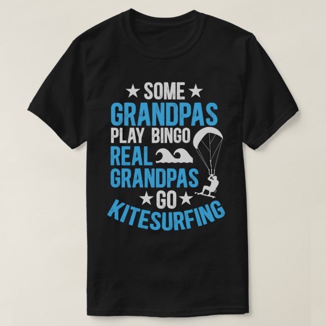 Real Grandpas Go Kitesurfing Kitesurf Kiteboarder T-Shirt (Design vorne)